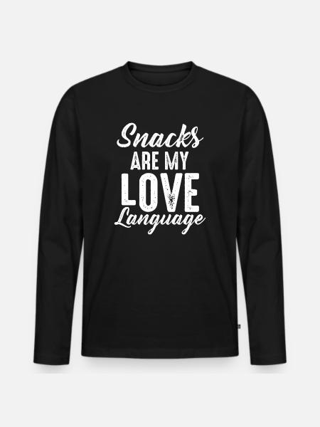Snacks Are My Love Language - Men's Premium Organic Long Sleeve Shirt - black