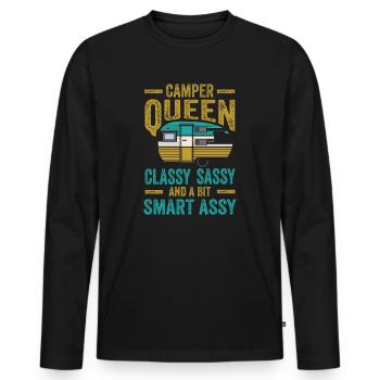 Camper Queen Classy Sassy And A Bit Smart Assy - Men's Premium Organic Long Sleeve Shirt - black - Front - Nico (187cm)