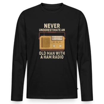 Never Underestimate An Old Man With A Ham Radio - Men's Premium Organic Long Sleeve Shirt - black - Front - Nico (187cm)