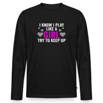 Je sais que je joue comme une fille essaie de suivre - T-shirt manches longues Premium bio Homme - noir - Devant - Nico (187cm)