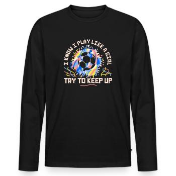Je sais que je joue comme une fille essaie de suivre - T-shirt manches longues Premium bio Homme - noir - Devant - Nico (187cm)