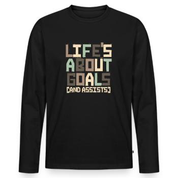 Life Is About Goals And Assists Futbol Soccer - Men's Premium Organic Long Sleeve Shirt - black - Front - Nico (187cm)