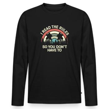 I Read The Rules So You Dont Have To - Men's Premium Organic Long Sleeve Shirt - black - Front - Nico (187cm)