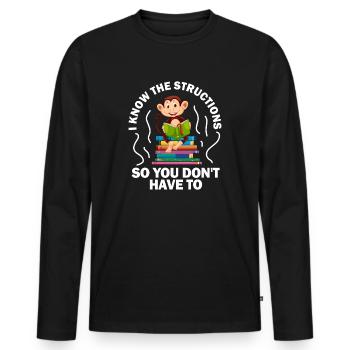 Ich kenne die Strukturen, damit Sie es nicht tun müssen - Männer Premium Bio Langarmshirt - Schwarz - Vorne - Nico (187cm)
