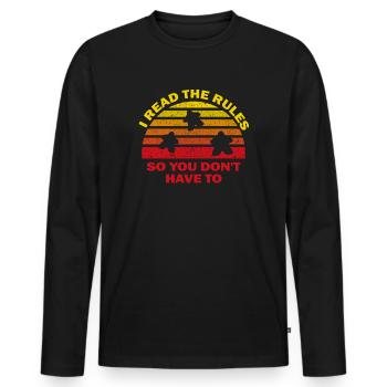 I Read The Rules So You Dont Have To - Men's Premium Organic Long Sleeve Shirt - black - Front - Nico (187cm)