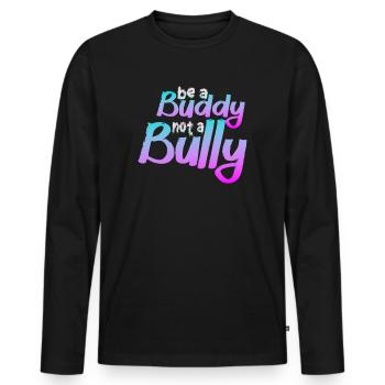 Sei ein Kumpel, kein Mobber Anti-Mobbing - Männer Premium Bio Langarmshirt - Schwarz - Vorne - Nico (187cm)