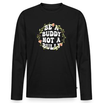 Sei ein Kumpel, kein Mobber Anti-Mobbing - Männer Premium Bio Langarmshirt - Schwarz - Vorne - Nico (187cm)