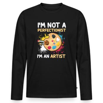 I'm Not A Perfectionist I'm An Artist - Men's Premium Organic Long Sleeve Shirt - black - Front - Nico (187cm)
