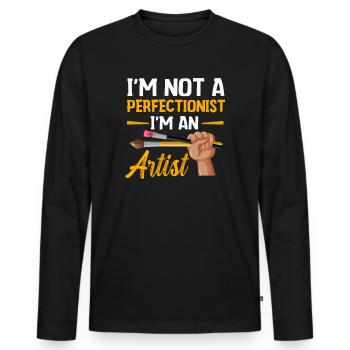 I'm Not A Perfectionist I'm An Artist - Men's Premium Organic Long Sleeve Shirt - black - Front - Nico (187cm)