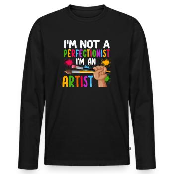 I'm Not A Perfectionist I'm An Artist - Men's Premium Organic Long Sleeve Shirt - black - Front - Nico (187cm)