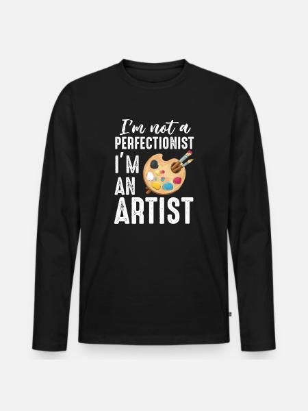 Ich bin kein Perfektionist, ich bin ein Künstler - Männer Premium Bio Langarmshirt - Schwarz