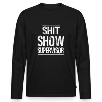 Shit Show Supervisor urkomischer Vintage-Mom-Boss - Männer Premium Bio Langarmshirt - Schwarz - Vorne - Nico (187cm)
