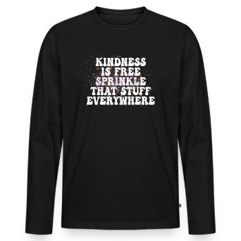 La gentillesse est gratuite, saupoudrez ce truc partout - T-shirt manches longues Premium bio Homme - noir - Devant - Nico (187cm)