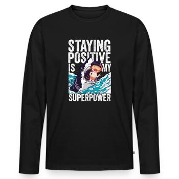Staying Positive Is My Superpower - Men's Premium Organic Long Sleeve Shirt - black - Front - Nico (187cm)