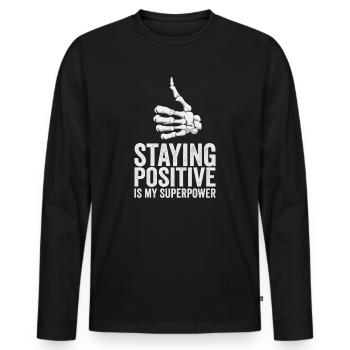 Rester positif est mon superpouvoir - T-shirt manches longues Premium bio Homme - noir - Devant - Nico (187cm)
