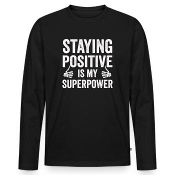 Rester positif est mon superpouvoir - T-shirt manches longues Premium bio Homme - noir - Devant - Nico (187cm)