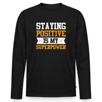 Rester positif est mon superpouvoir - T-shirt manches longues Premium bio Homme - noir - Devant - Nico (187cm)