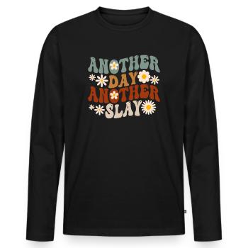 Another Day Another Slay Motivational - Men's Premium Organic Long Sleeve Shirt - black - Front - Nico (187cm)