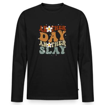 Another Day Another Slay Motivational - Men's Premium Organic Long Sleeve Shirt - black - Front - Nico (187cm)
