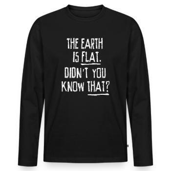 La terre est plate, vous ne le saviez pas ? - T-shirt manches longues Premium bio Homme - noir - Devant - Nico (187cm)