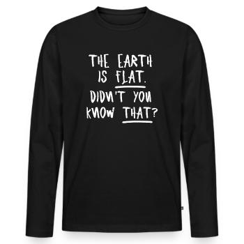 La terre est plate, vous ne le saviez pas ? - T-shirt manches longues Premium bio Homme - noir - Devant - Nico (187cm)