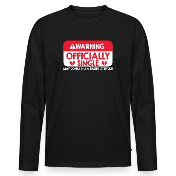 Warnung Offiziell Single Eifer Attitude - Männer Premium Bio Langarmshirt - Schwarz - Vorne - Nico (187cm)