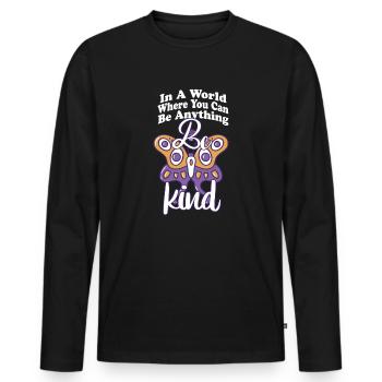 In einer Welt, in der du alles sein kannst, sei freundlich - Männer Premium Bio Langarmshirt - Schwarz - Vorne - Nico (187cm)