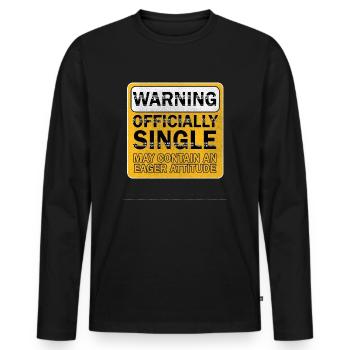 Warnung Offiziell Single Eifer Attitude - Männer Premium Bio Langarmshirt - Schwarz - Vorne - Nico (187cm)