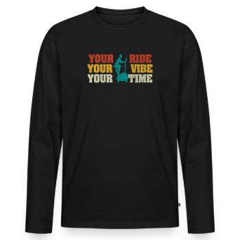 Your Ride Your Vibe Your Time Ergometer - Männer Premium Bio Langarmshirt - Schwarz - Vorne - Nico (187cm)
