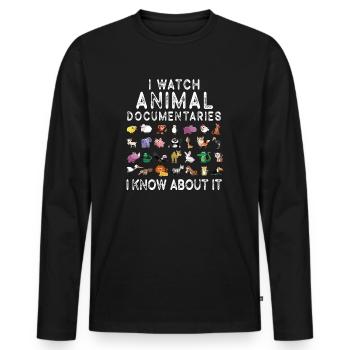 I Watch Animal Documentaries Zoo Wildlife Animals - Men's Premium Organic Long Sleeve Shirt - black - Front - Nico (187cm)