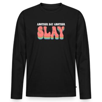Another Day Another Slay Motivational - Men's Premium Organic Long Sleeve Shirt - black - Front - Nico (187cm)