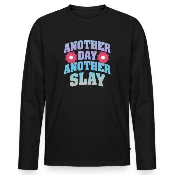 Another Day Another Slay Motivational - Men's Premium Organic Long Sleeve Shirt - black - Front - Nico (187cm)