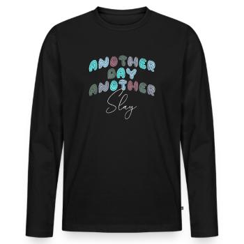 Ein anderer Tag, ein weiterer Slay, motivierend - Männer Premium Bio Langarmshirt - Schwarz - Vorne - Nico (187cm)