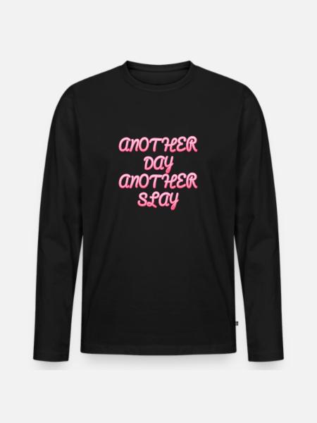 Another Day Another Slay Motivational - Men's Premium Organic Long Sleeve Shirt - black