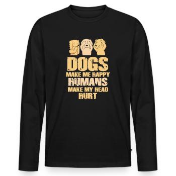 Les chiens me rendent heureux humain me font mal à la tête Doglove - T-shirt manches longues Premium bio Homme - noir - Devant - Nico (187cm)