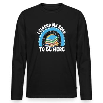 Ich habe mein Buch geschlossen, um hier zu sein Bücherwurm lustiger Spruch - Männer Premium Bio Langarmshirt - Schwarz - Vorne - Nico (187cm)