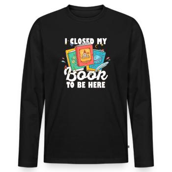 Ich habe mein Buch geschlossen, um hier zu sein Bücherwurm lustiger Spruch - Männer Premium Bio Langarmshirt - Schwarz - Vorne - Nico (187cm)