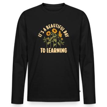 It's A Beautiful Day For Learning - Men's Premium Organic Long Sleeve Shirt - black - Front - Nico (187cm)
