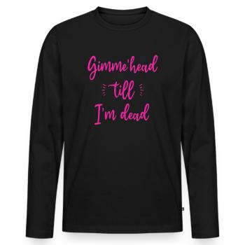 Gimme Head Till I’m Dead 80s Lovers - T-shirt manches longues Premium bio Homme - noir - Devant - Nico (187cm)