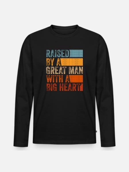 Aufgewachsen von einem großen Mann mit einem großen Herzen Vatertag - Männer Premium Bio Langarmshirt - Schwarz