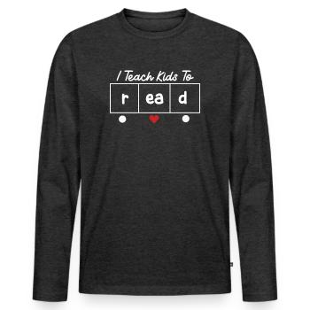 I Teach Kids To Read Science Teachers Reading - Men's Premium Organic Long Sleeve Shirt - heather anthracite - Front - Nico (187cm)