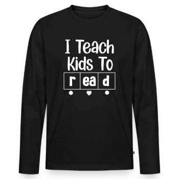 I Teach Kids To Read Science Teachers Reading - Men's Premium Organic Long Sleeve Shirt - black - Front - Nico (187cm)
