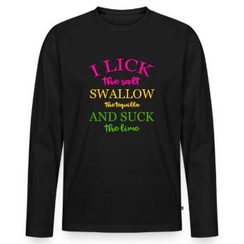 Ich lecke Salz, schlucke Tequila und lutsche an der Limette - Männer Premium Bio Langarmshirt - Schwarz - Vorne - Nico (187cm)