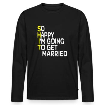 Getting Married Funny Engagement Party Gag Groom - Men's Premium Organic Long Sleeve Shirt - black - Front - Nico (187cm)