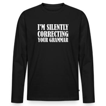 Je corrige silencieusement votre grammaire - T-shirt manches longues Premium bio Homme - noir - Devant - Nico (187cm)