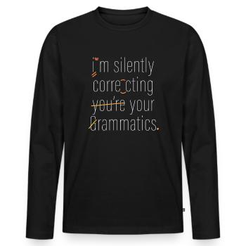 I'm Silently Correcting Your Grammar - Men's Premium Organic Long Sleeve Shirt - black - Front - Nico (187cm)