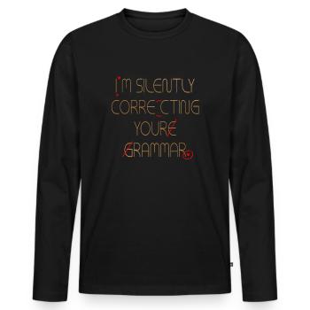 I'm Silently Correcting Your Grammar - Men's Premium Organic Long Sleeve Shirt - black - Front - Nico (187cm)