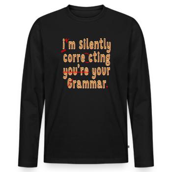 I'm Silently Correcting Your Grammar - Men's Premium Organic Long Sleeve Shirt - black - Front - Nico (187cm)
