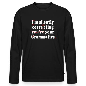 Je corrige silencieusement votre grammaire - T-shirt manches longues Premium bio Homme - noir - Devant - Nico (187cm)
