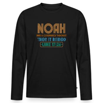Noah war ein Verschwörungstheoretiker und es regnete - Männer Premium Bio Langarmshirt - Schwarz - Vorne - Nico (187cm)